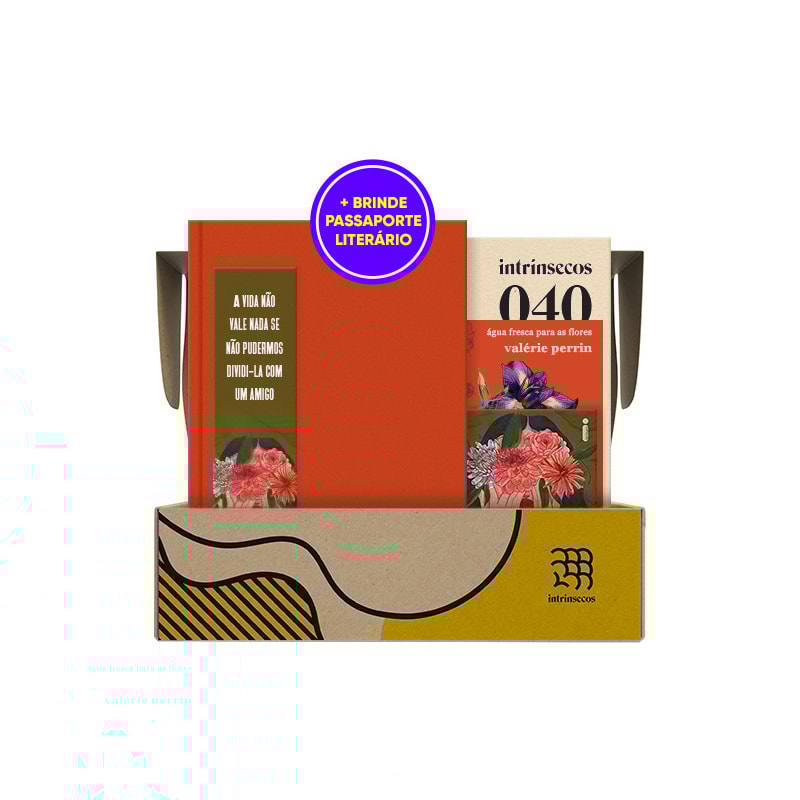 ÁGUA FRESCA PARA AS FLORES: EDIÇÃO ESPECIAL COM BRINDES E REVISTA DO CLUBE INTRÍNSECOS