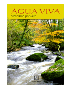 AGUA VIVA - CATECISMO POPULAR