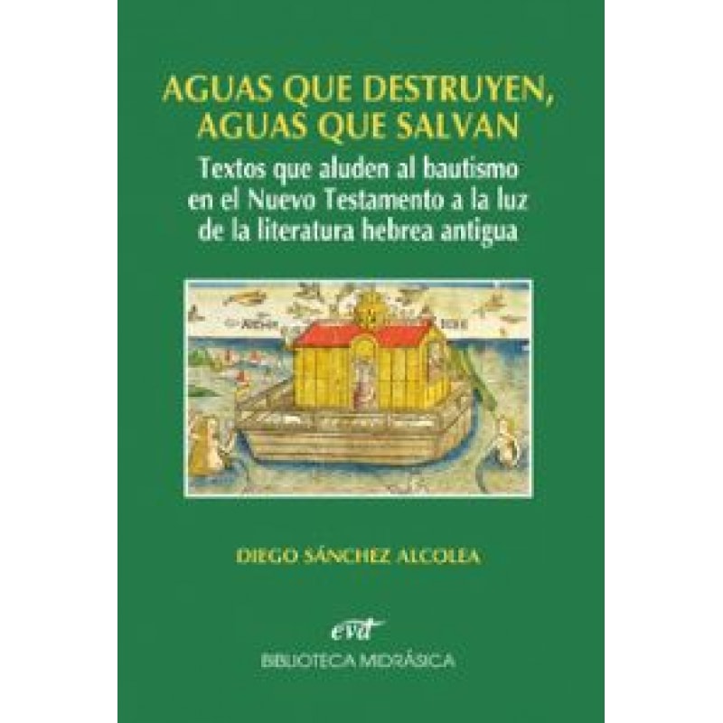 AGUAS QUE DESTRUYEN AGUAS QUE SALVAN