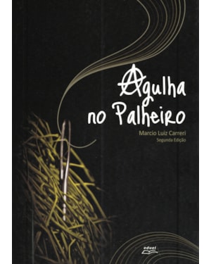 AGULHA NO PALHEIRO