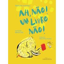 AH, NÃO! UM LIVRO NÃO! AH, NÃO! UM LIVRO NÃO!