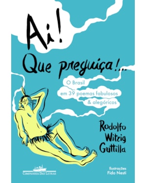 Ai! Que preguiça!...