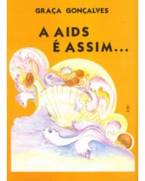 AIDS É ASSIM, A