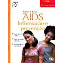 AIDS - INFORMAÇÃO E PREVENÇÃO