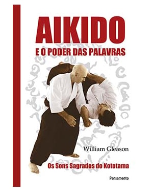 Aikido e o poder das palavras
