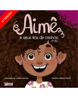 AIMÊ E SEUS FIOS DE CACHOS