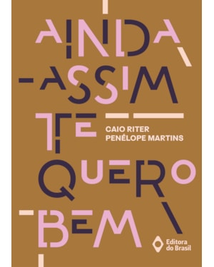 AINDA ASSIM TE QUERO BEM