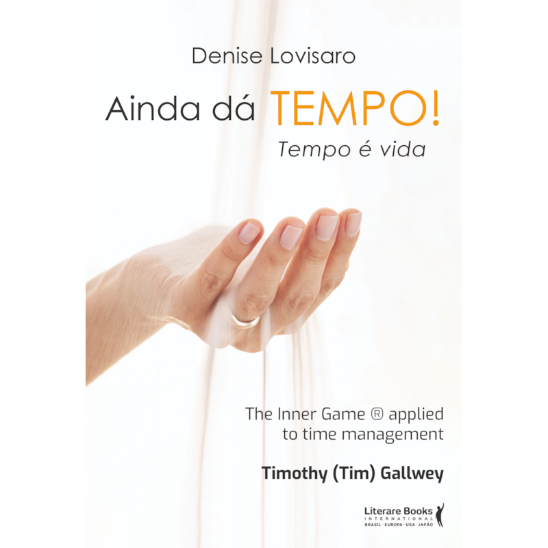 AINDA DÁ TEMPO! TEMPO É VIDA
