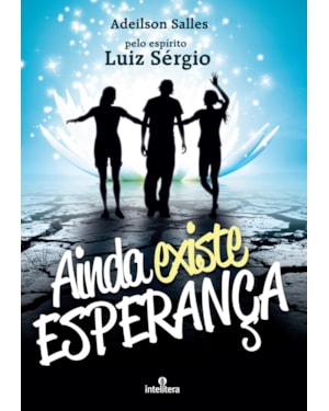 AINDA EXISTE ESPERANÇA