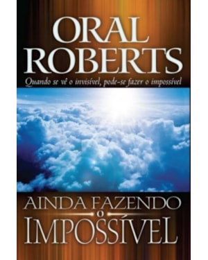 AINDA FAZENDO O IMPOSSÍVEL