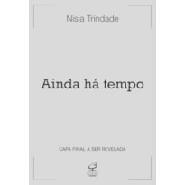 AINDA HÁ TEMPO: A PANDEMIA DE COVID-19 E A TRANSFORMAÇÃO DO FUTURO