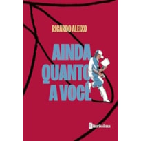 AINDA QUANTO A VOCÊ