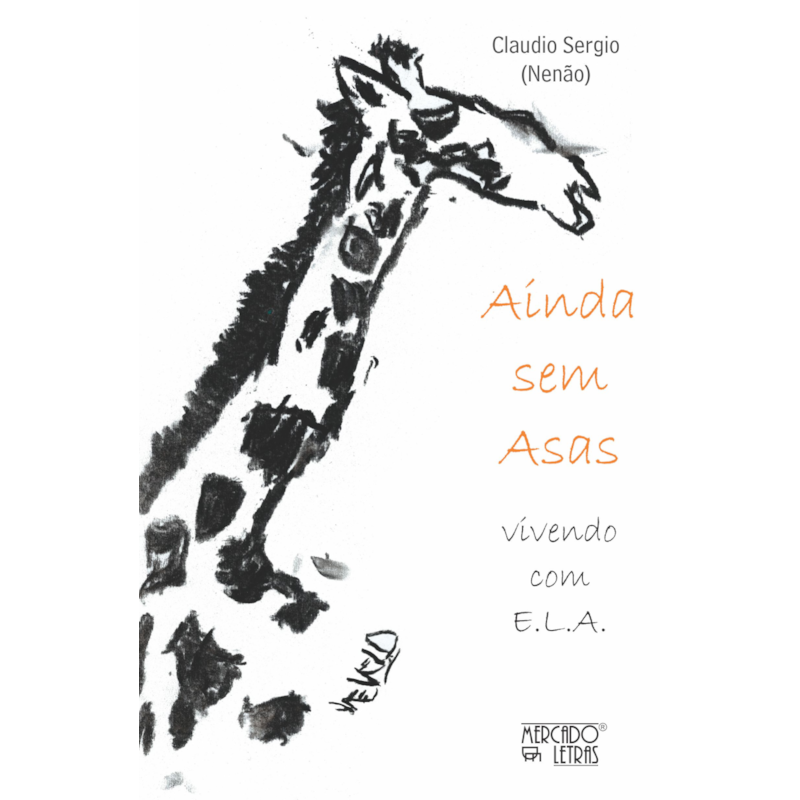 Ainda sem asas: vivendo com E.L.A.