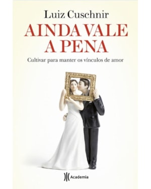 AINDA VALE A PENA