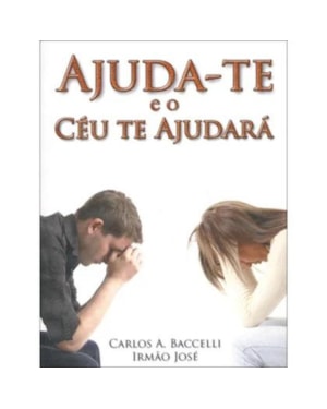 AJUDA- TE  E O CEU TE AJUDARA - 1