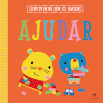 AJUDAR - COLEÇÃO CONVIVENDO COM OS AMIGOS