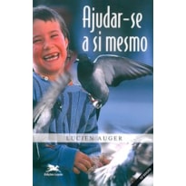AJUDAR-SE A SI MESMO AJUDAR-SE A SI MESMO