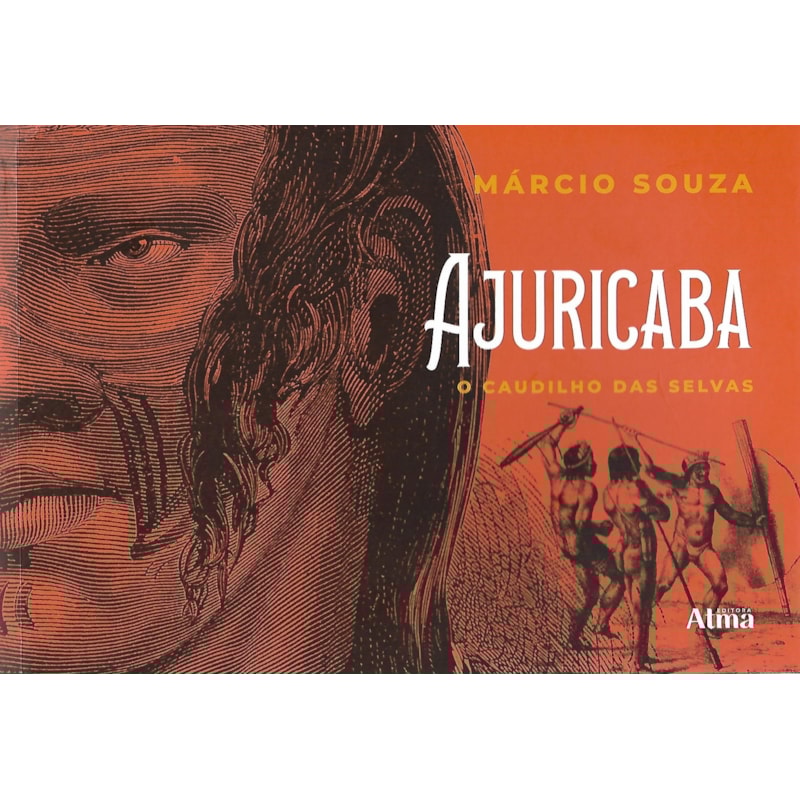 AJURICABA: O CAUDILHO DAS SELVAS