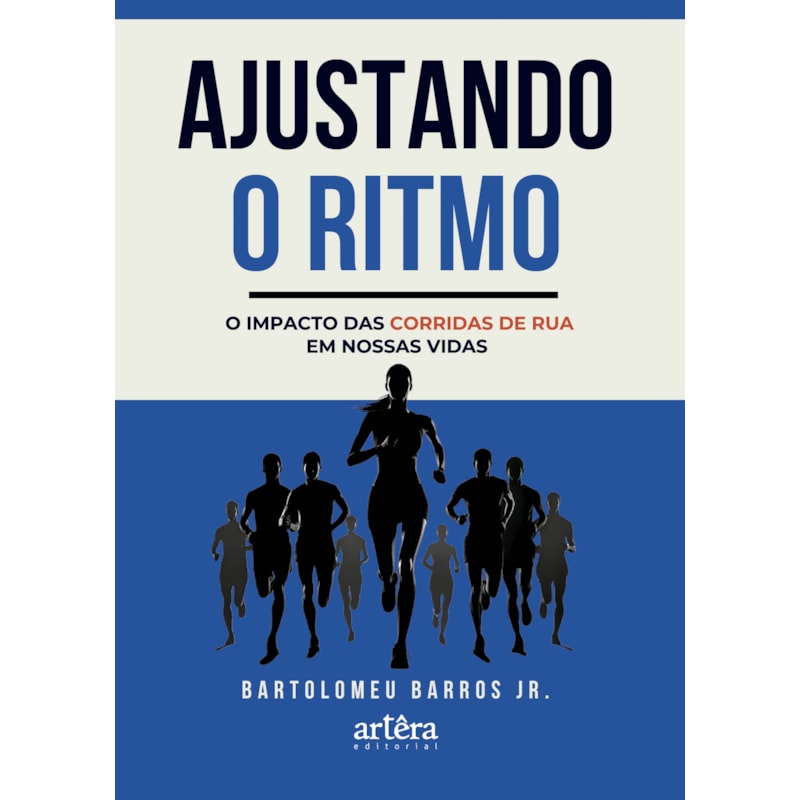 AJUSTANDO O RITMO: O IMPACTO DAS CORRIDAS DE RUA EM NOSSAS VIDAS