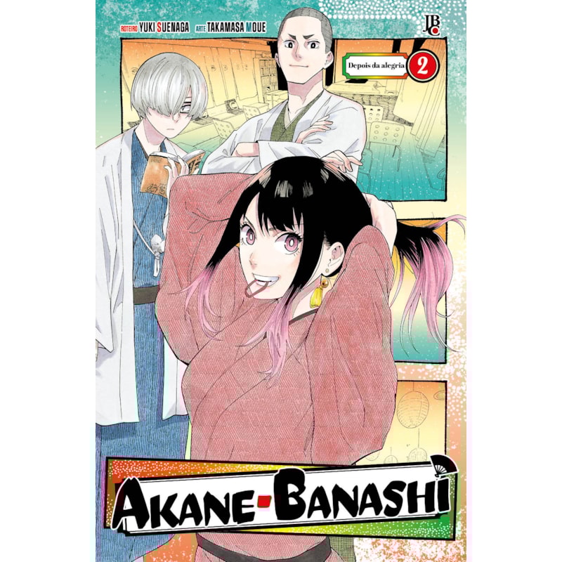 AKANE BANASHI VOL. 02: DEPOIS DA ALEGRIA