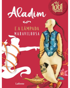Aladim e a lâmpada maravilhosa: coleção as 1001 noites