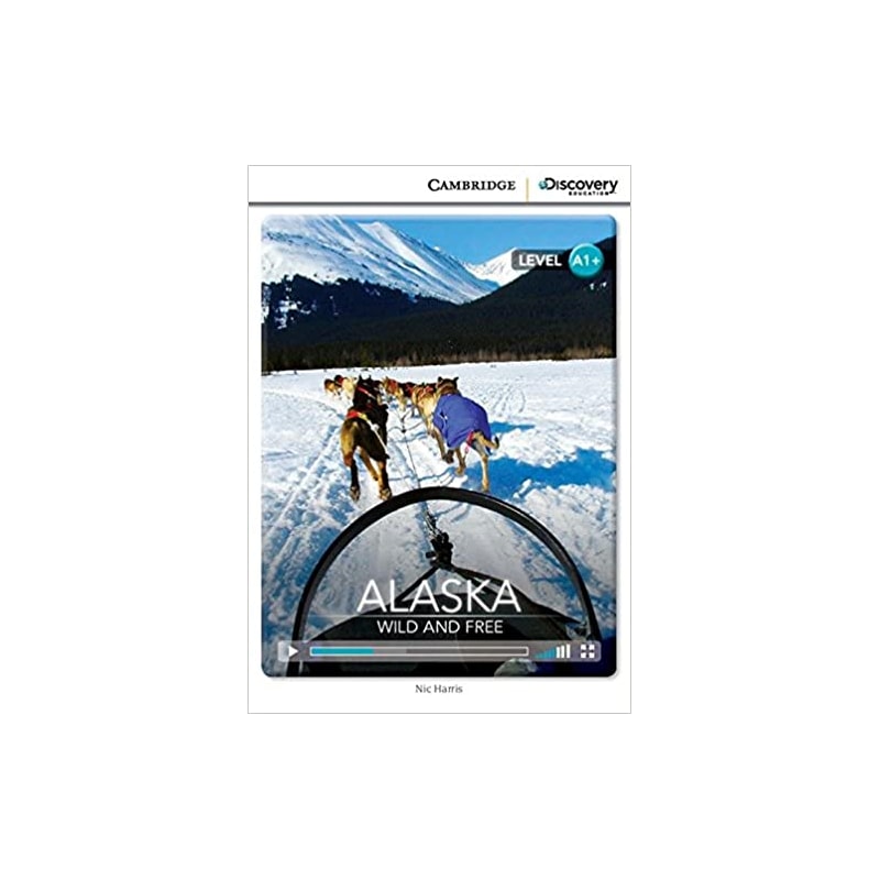 ALASKA - WILD AND FREE WITH ONLINE ACCESS