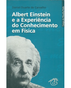 ALBERT EINSTEIN E A EXPERIÊNCIA DO CONHECIMENTO EM FÍSICA