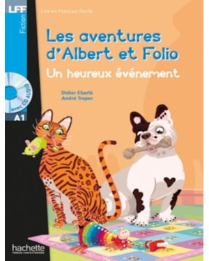 ALBERT ET FOLIO - UN HEUREUX EVENEMENT + CD AUDIO - LFF A1