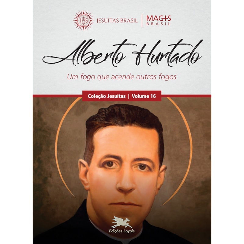 ALBERTO HURTADO: UM FOGO QUE ACENDE OUTROS FOGOS