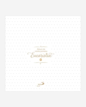 Álbum da Minha Primeira Eucaristia