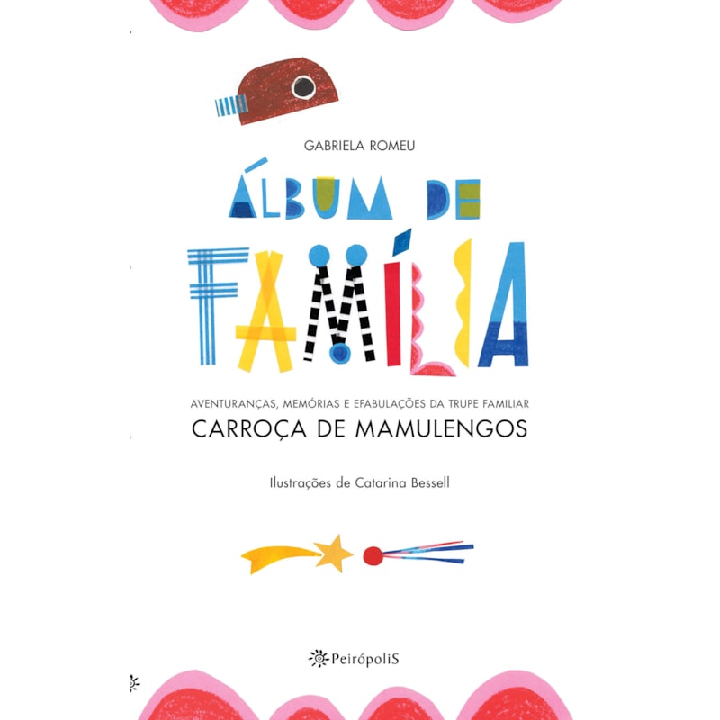 ÁLBUM DE FAMÍLIA: AVENTURANÇAS, MEMÓRIAS E EFABULAÇÕES DA TRUPE FAMILIAR CARROÇA DE MAMULENGOS