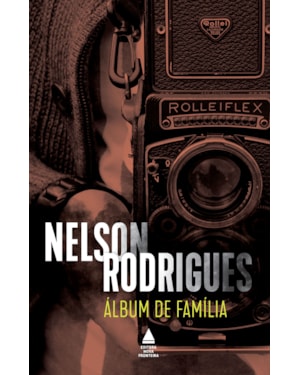 ÁLBUM DE FAMÍLIA: TRAGÉDIA EM TRÊS ATOS