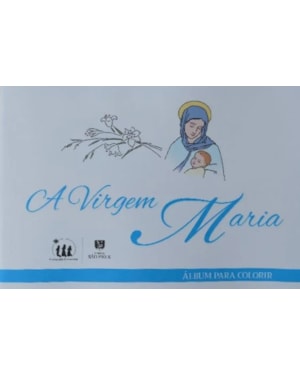 ÁLBUM PARA COLORIR - A VIRGEM MARIA