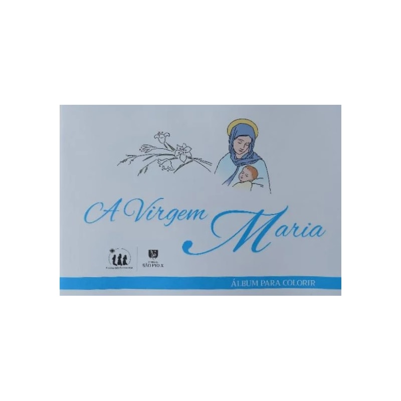 ÁLBUM PARA COLORIR - A VIRGEM MARIA