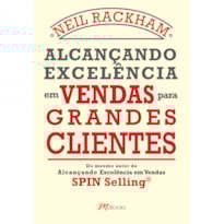 ALCANÇANDO EXCELÊNCIA EM VENDAS PARA GRANDES CLIENTES