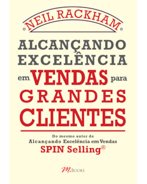 Alcançando excelência em vendas para grandes clientes