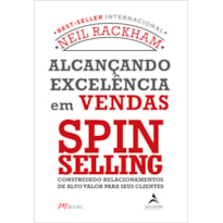 Alcançando excelência em vendas - spin selling