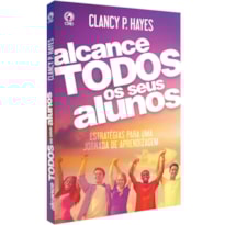ALCANCE TODOS OS SEUS ALUNOS ALCANCE TODOS OS SEUS ALUNOS