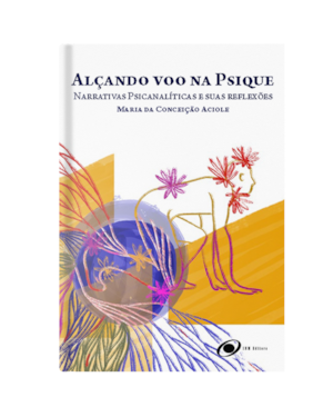 Alçando Voo na Psique: Narrativas Psicanalíticos e suas Reflexões