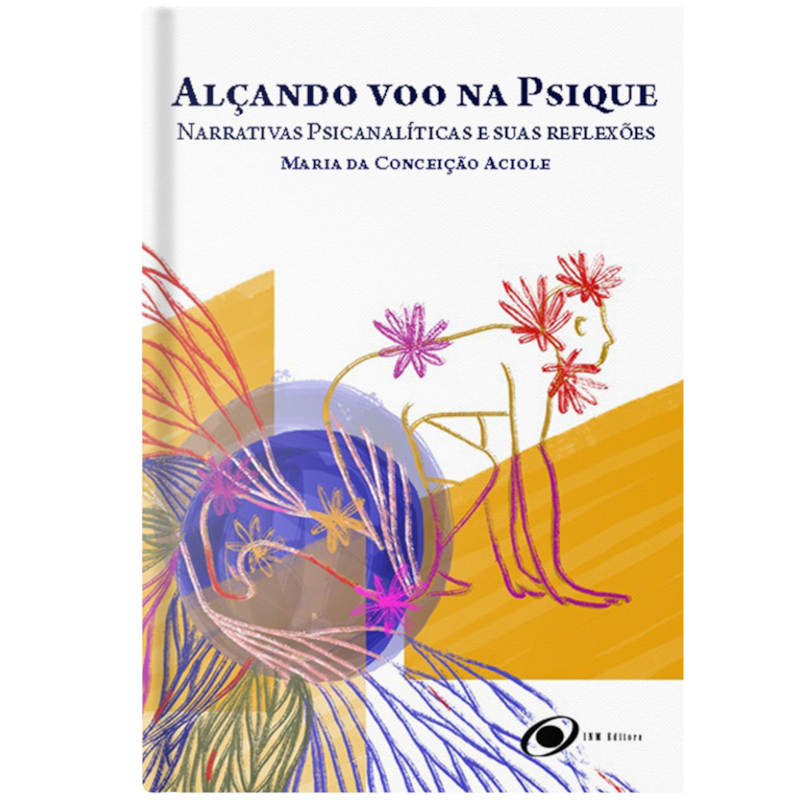 Alçando Voo na Psique: Narrativas Psicanalíticos e suas Reflexões