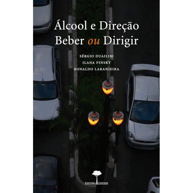 ÁLCOOL E DIREÇÃO - BEBER OU DIRIGIR