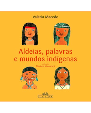 Aldeias, palavras e mundos indígenas