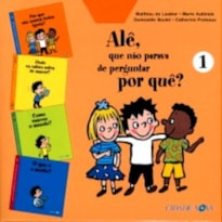 ALE QUE NAO PARAVA DE PERGUNTAR POR QUE 1