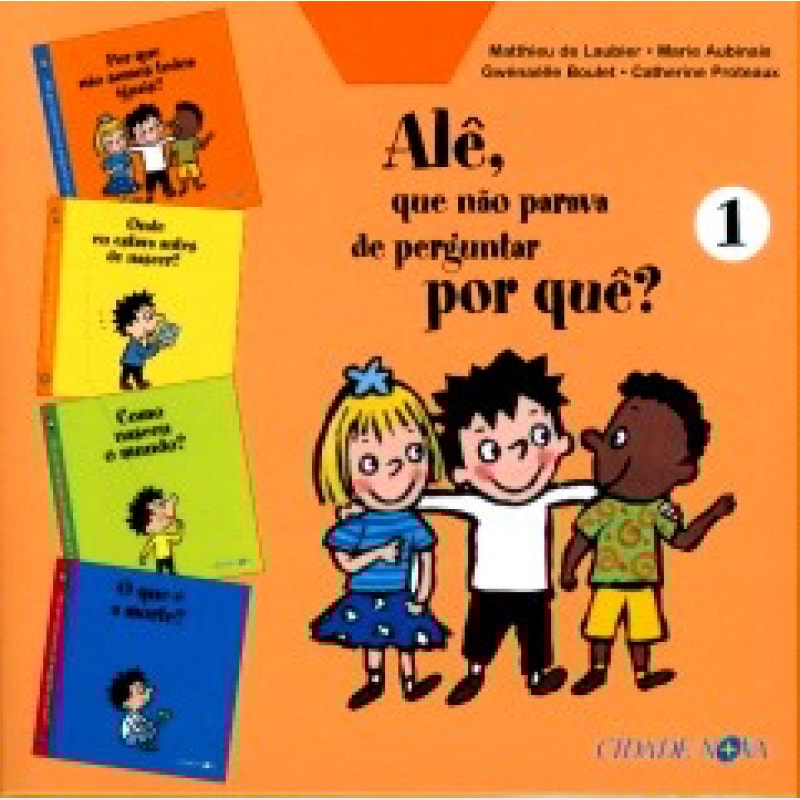 ALE QUE NAO PARAVA DE PERGUNTAR POR QUE 1