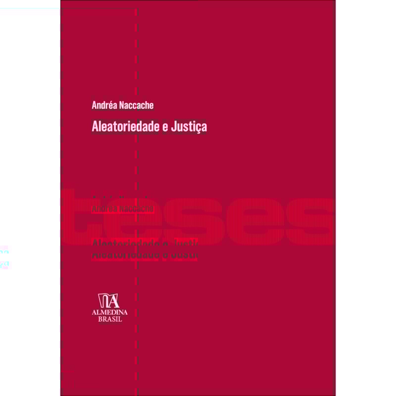 Aleatoriedade e Justiça