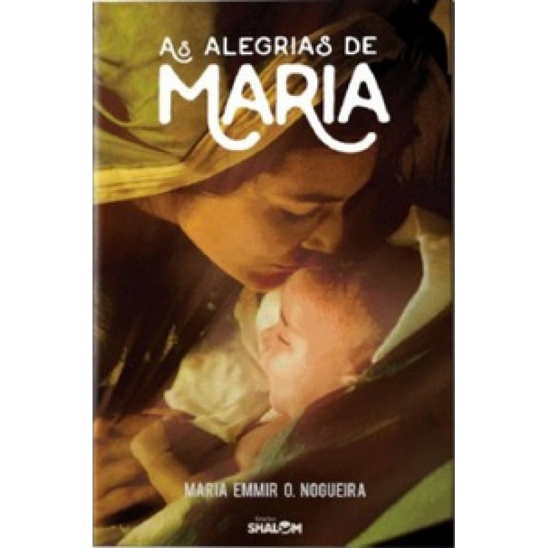 ALEGRIAS DE MARIA, AS