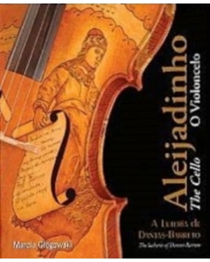 ALEIJADINHO - O VIOLONCELO