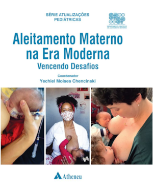 Aleitamento materno na era moderna - Vencendo desafios
