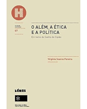 ALEM A ETICA E A POLITICA, O - EM TORNO DO SONHO DE CIPIAO - 1