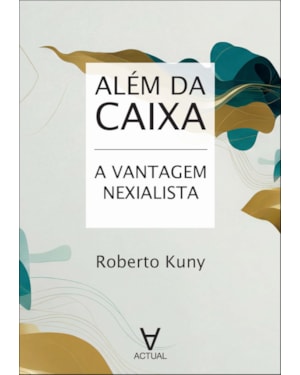 Além da caixa: a vantagem nexialista